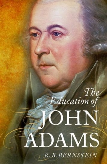 The Education of John Adams Opracowanie zbiorowe