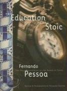 The Education Of The Stoic Pessoa Fernando