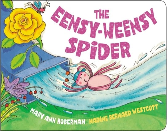 The Eensy-Weensy Spider Mary Ann Hoberman