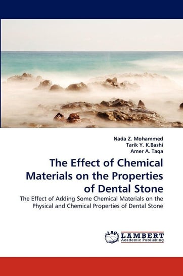 The Effect of Chemical Materials on the Properties of Dental Stone Mohammed Nada Z.