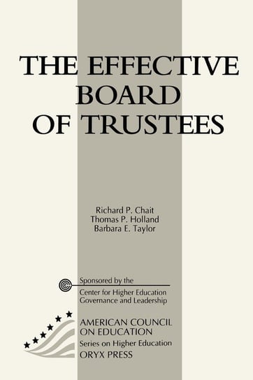 The Effective Board of Trustees Chait Richard P.