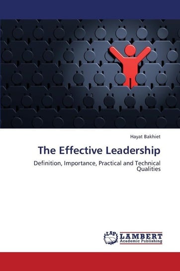 The Effective Leadership Bakhiet Hayat