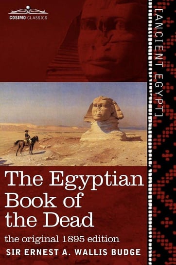 The Egyptian Book of the Dead Wallis Budge Ernest A.