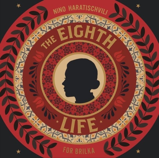 The Eighth Life Nino Haratischvili, Gilbert Tavia