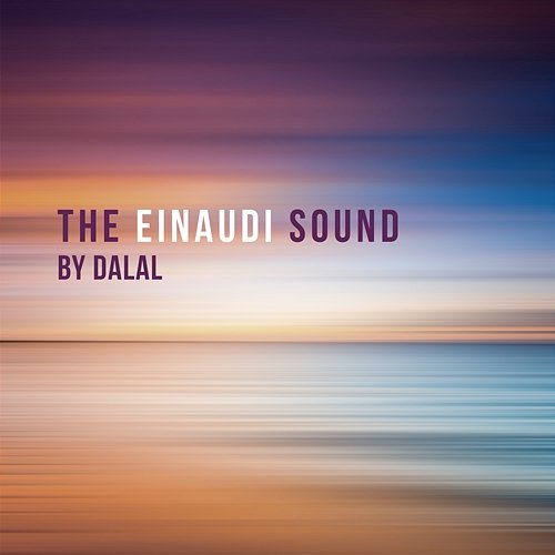 The Einaudi Sound Dalal