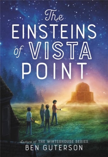 The Einsteins of Vista Point Guterson Ben
