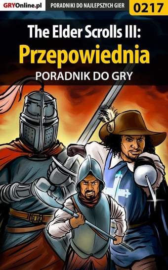 The Elder Scrolls 3: Przepowiednia - poradnik do gry Deja Piotr Ziuziek