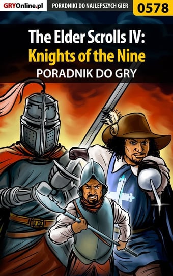 The Elder Scrolls IV: Knights of the Nine - poradnik do gry - ebook epub Gonciarz Krzysztof