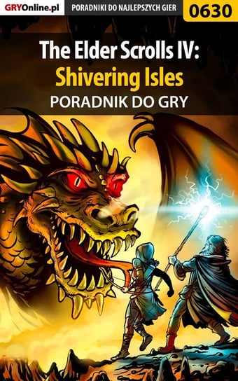 The Elder Scrolls IV: Shivering Isles - poradnik do gry Gonciarz Krzysztof