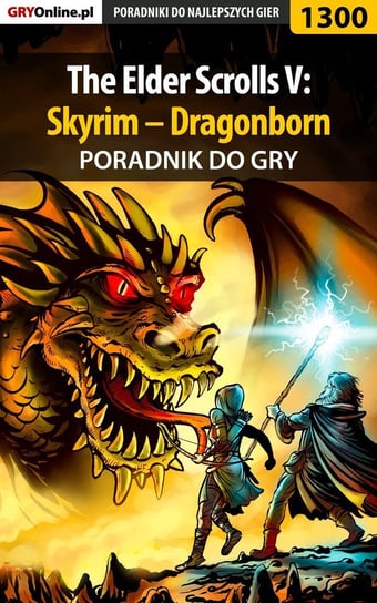 The Elder Scrolls V: Skyrim – Dragonborn - poradnik do gry Kozłowski Maciej Czarny