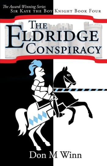 The Eldridge Conspiracy Winn Don M.
