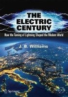 The Electric Century Williams John B.
