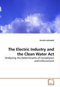 The Electric Industry and the Clean Water Act Holtedahl Pernille