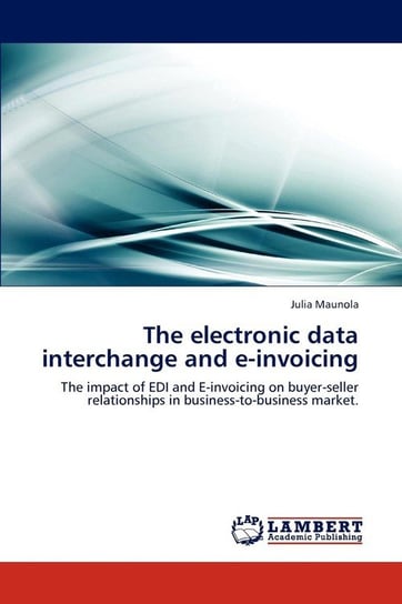 The electronic data interchange and e-invoicing Maunola Julia
