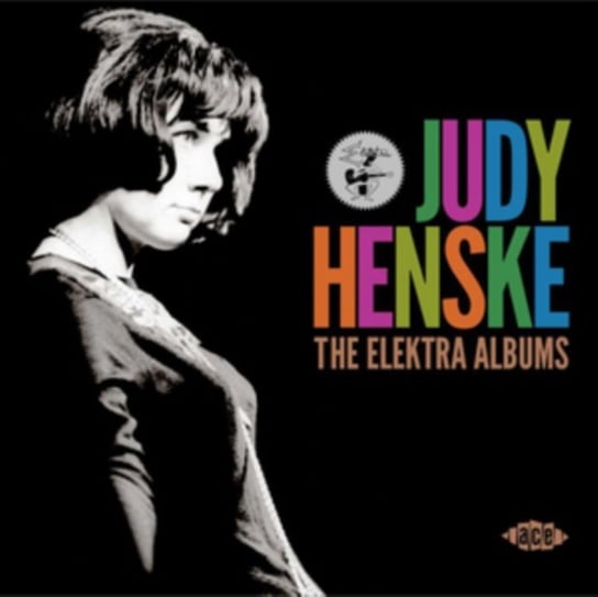 The Elektra Albums Henske Judy