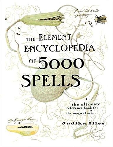 The Element Encyclopedia of 5000 Spells Illes Judika