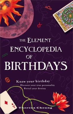 The Element Encyclopedia of Birthdays Cheung Theresa