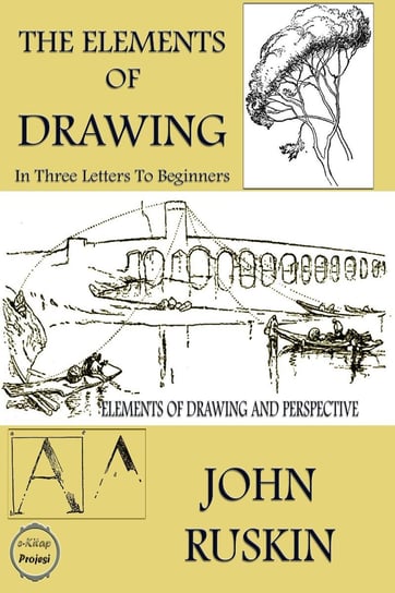 The Elements of Drawing John Ruskin