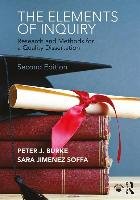 The Elements of Inquiry Burke Peter J., Jimenez Soffa Sara