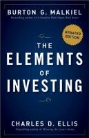 The Elements of Investing Malkiel Burton G., Ellis Charles D.