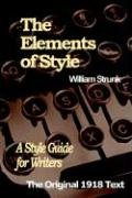 The Elements of Style: A Style Guide for Writers Strunk William