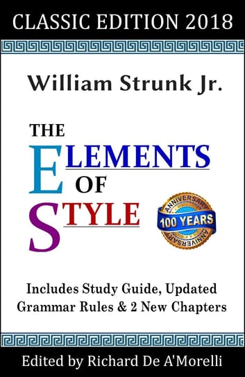The Elements of Style William Strunk Jr., Richard De A'Morelli