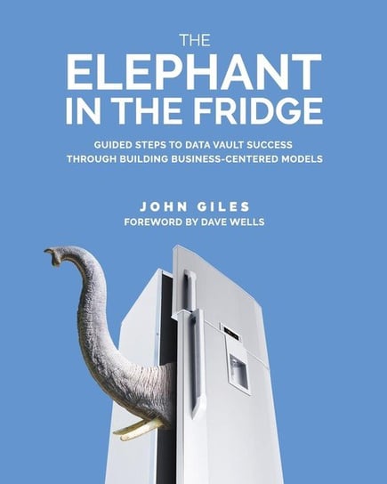 The Elephant in the Fridge Giles John