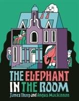 The Elephant in the Room Thorp James