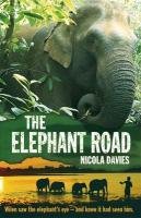 The Elephant Road Davies Nicola