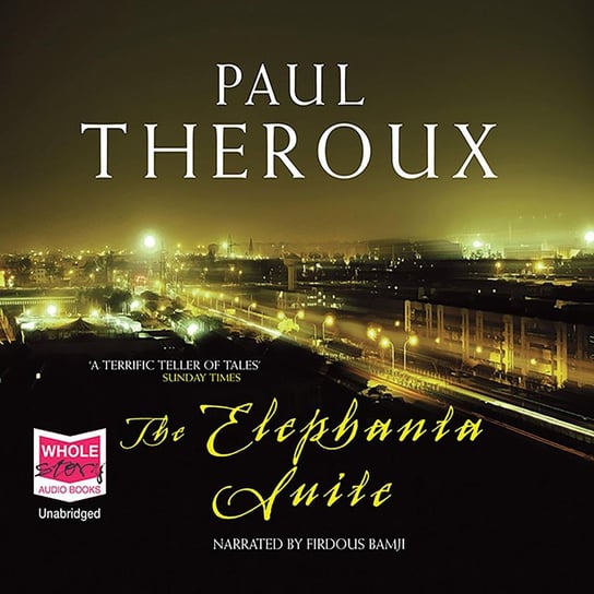 The Elephanta Suite Theroux Paul