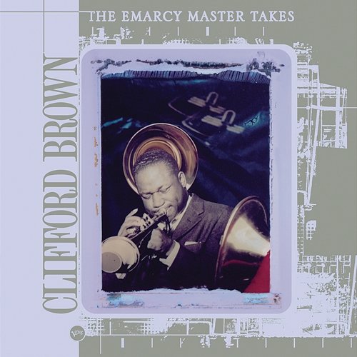 The Emarcy Master Takes Clifford Brown