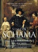 The Embarrassment of Riches Schama Simon Cbe