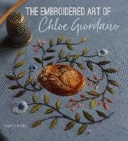 The Embroidered Art of Chloe Giordano Giordano Chloe