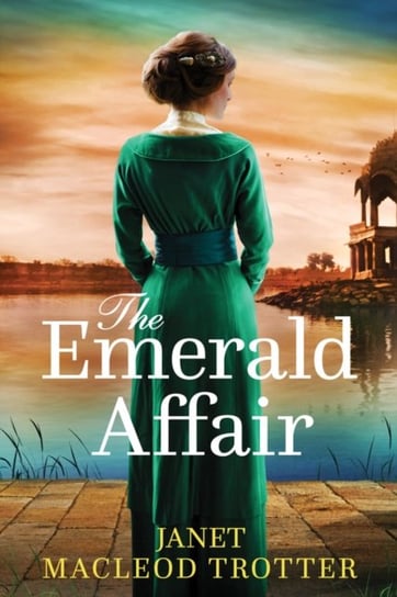 The Emerald Affair Janet MacLeod Trotter
