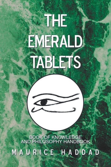 The Emerald Tablets Haddad Maurice