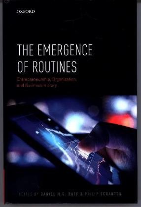 The Emergence of Routines: Entrepreneurship, Organization, and Business History Paperbackshop Uk Import