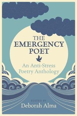 The Emergency Poet Alma Deborah