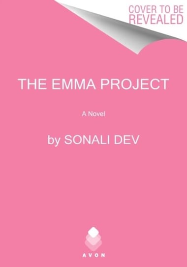 The Emma Project: A Novel Dev Sonali