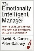 The Emotionally Intelligent Manager Caruso David R., Salovey Peter