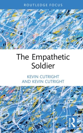The Empathetic Soldier Opracowanie zbiorowe