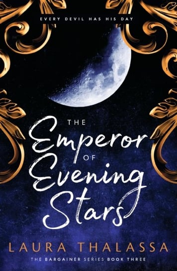 The Emperor of Evening Stars: Prequel from the rebel who became King! Laura Thalassa