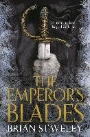 The Emperor's Blades Staveley Brian