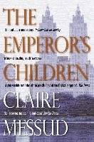 The Emperor's Children Messud Claire