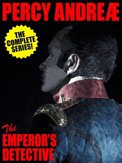 The Emperor's Detective Percy Andreae