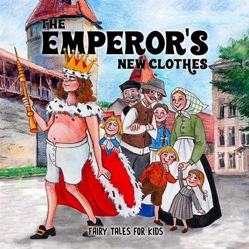 The Emperor's New Clothes Fairy Tales for Kids