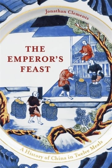 The Emperors Feast Clements Jonathan