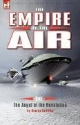The Empire of the Air Griffiths George