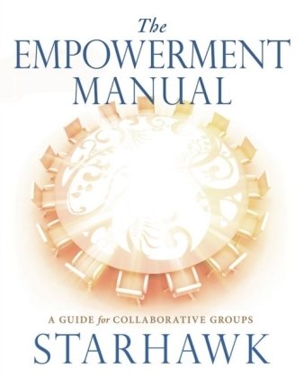 The Empowerment Manual Starhawk