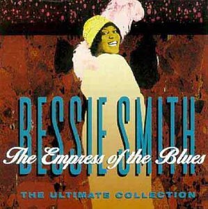 The Empress Of The Blues Smith Bessie