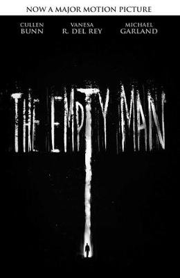 The Empty Man (Movie Tie-In Edition) Bunn Cullen